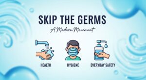 Skip the Germs